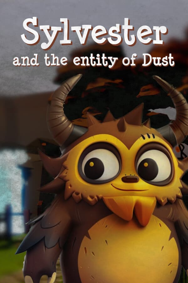 Sylvester and the entity of Dust
