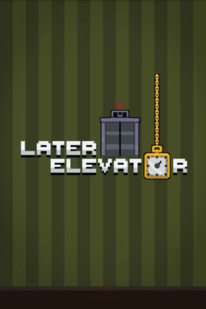 Later Elevator