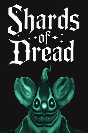 Shards of Dread