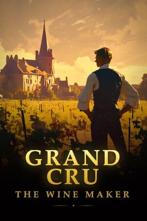 Grand Cru: The Wine Maker
