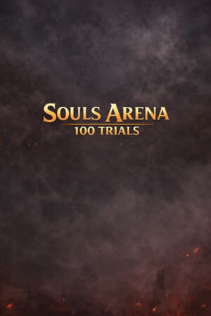 Souls Arena 100 Trials