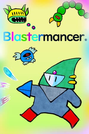Blastermancer