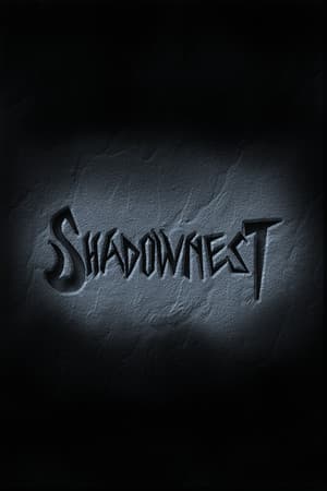 Shadownest