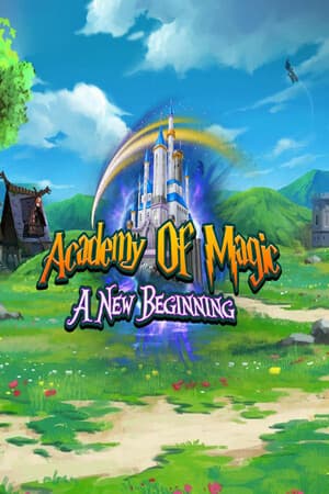 Academy of Magic - A New Beginning