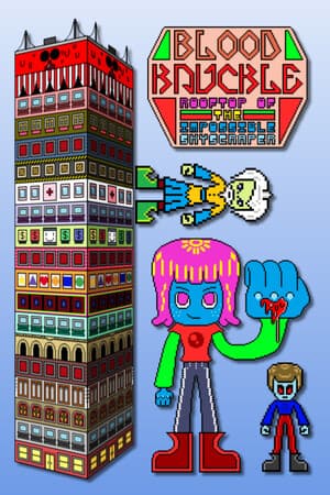 Blood Knuckle: Rooftop Of The Impossible Skyscraper