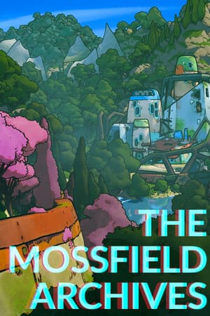 The Mossfield Archives