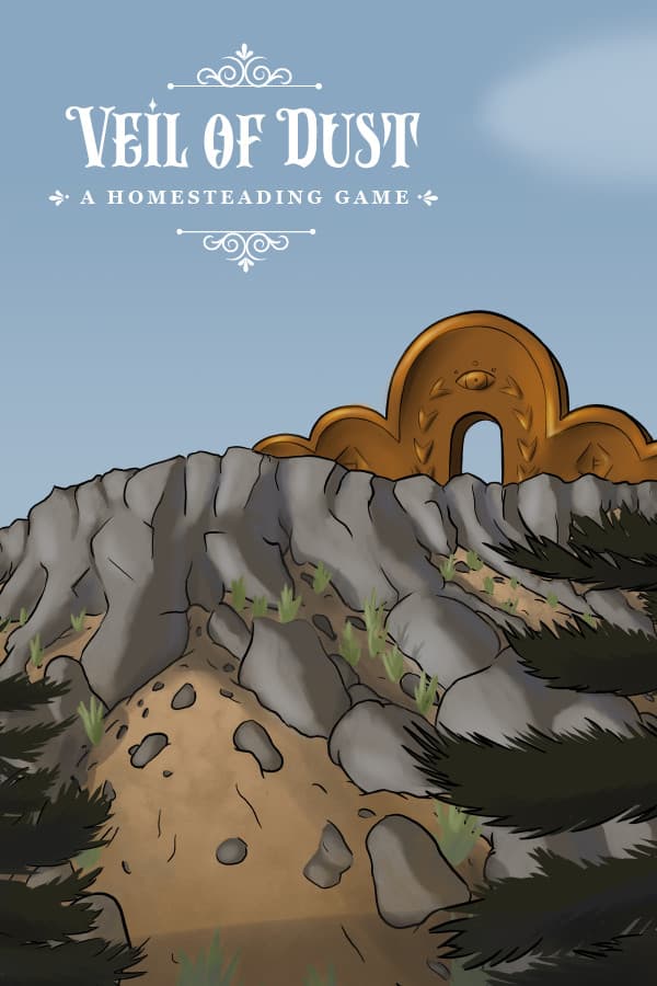 Veil of Dust: A Homesteading Game