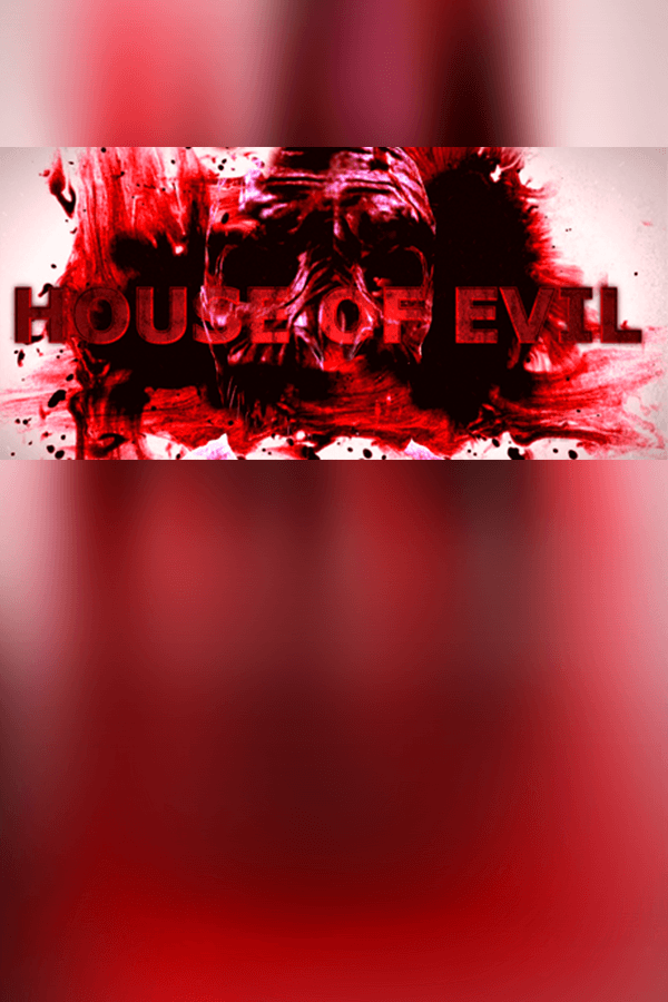 House of Evil