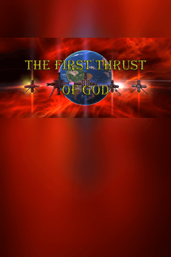 The first thrust of God