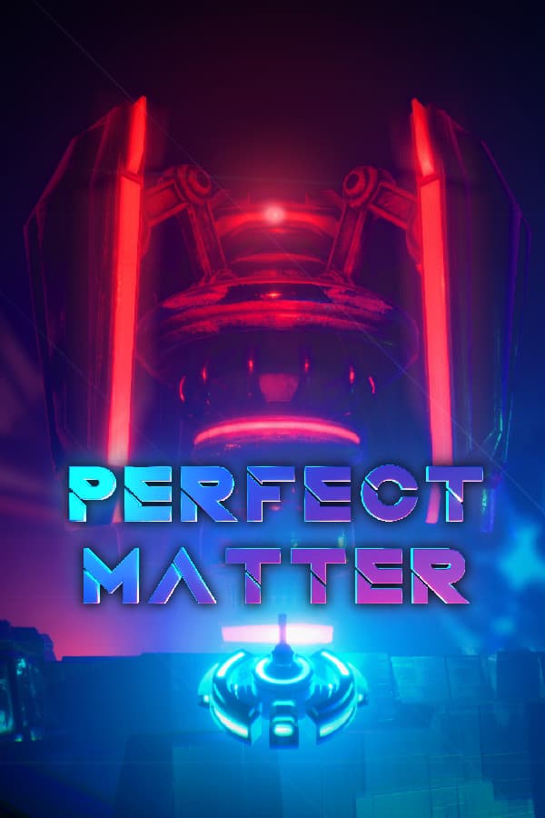 PERFECT MATTER