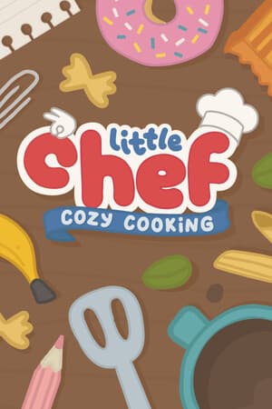 Little Chef: Cozy Cooking