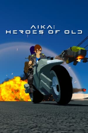Aika: Heroes Of Old