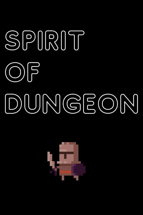 Spirit of dungeon