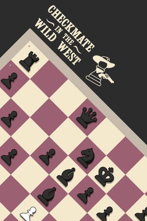 Checkmate in the Wild West - Chess Adventure