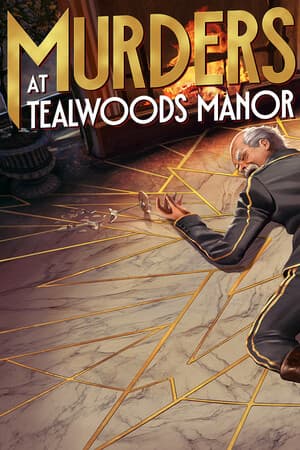 Murders at Tealwoods Manor