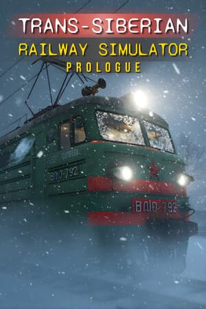 Trans-Siberian Railway Simulator: Prologue