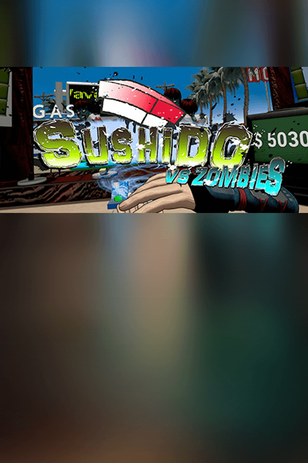 SUSHIDO VS ZOMBIES