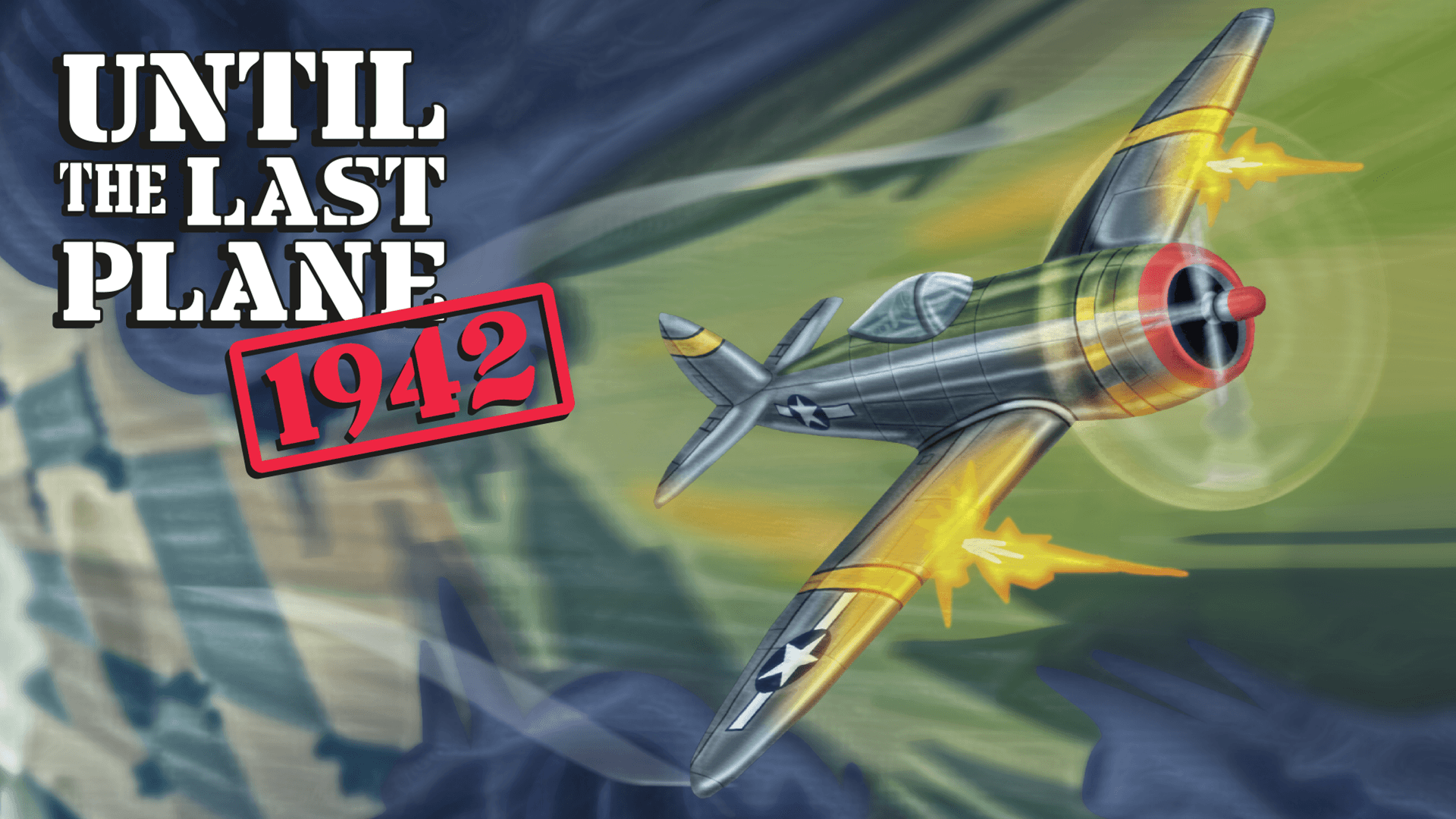 Until the Last Plane