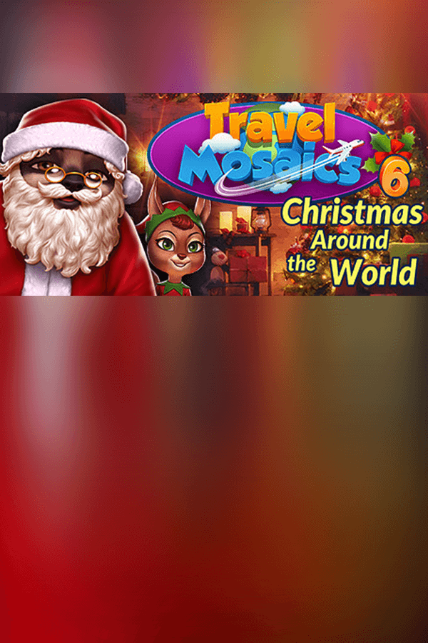 Travel Mosaics 6: Christmas Around the World