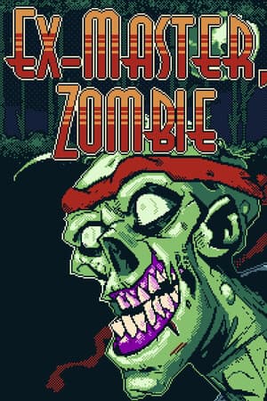 Ex-Master, Zombie