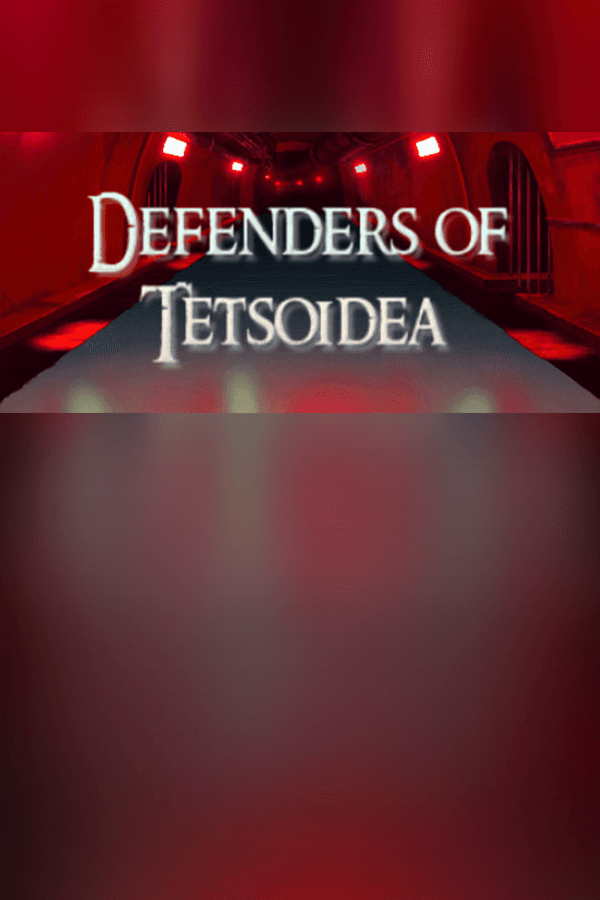 Defenders of Tetsoidea