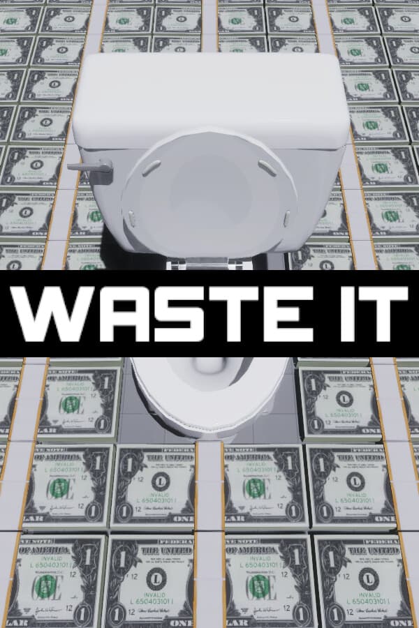 Waste It