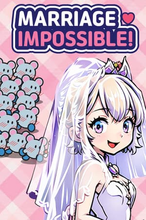 Marriage Impossible!