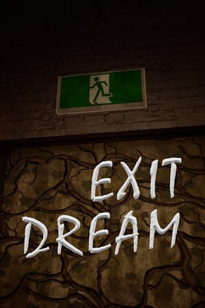Exit Dream
