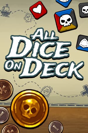 All Dice on Deck