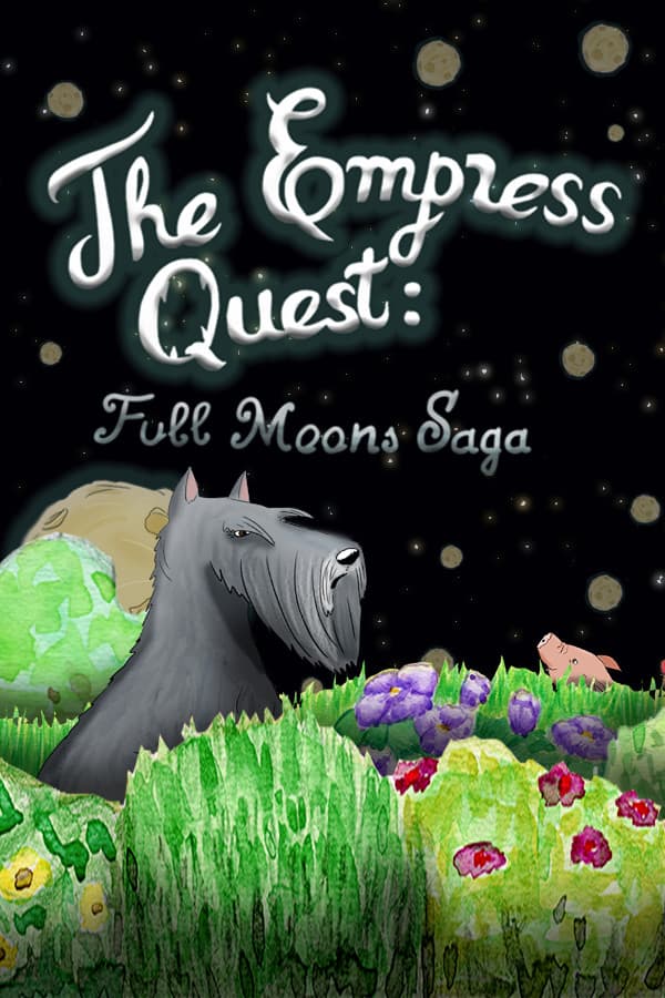The Empress Quest : Full Moons Saga
