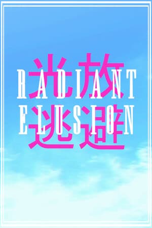 RADIANT ELUSION