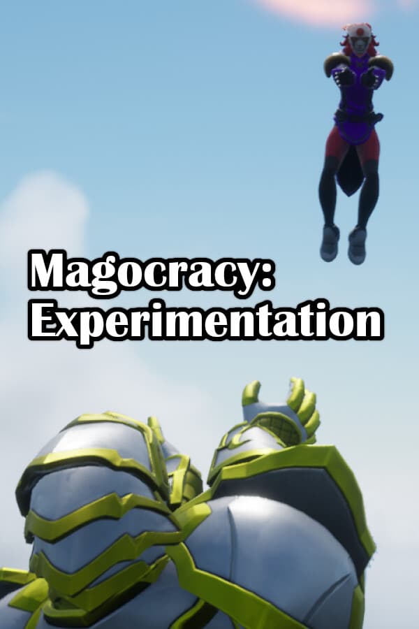 Magocracy: Experimentation