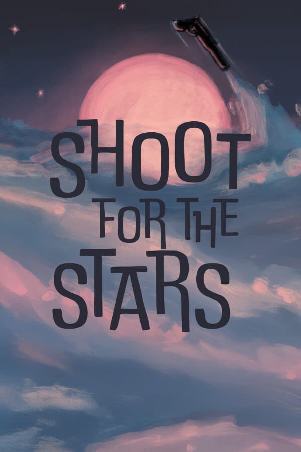 Shoot For The Stars