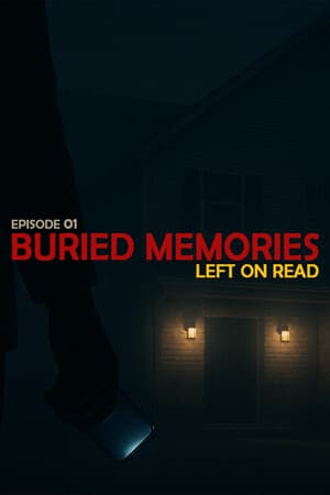 [Buried Memories] Left On Read 