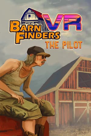 Barn Finders VR: The Pilot