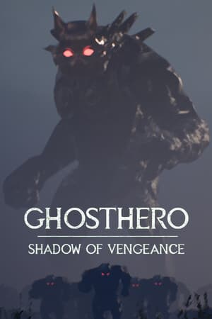 GHOSTHERO: Shadow of Vengeance