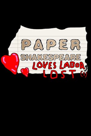 Paper Shakespeare: Loves Labor(s) Lost