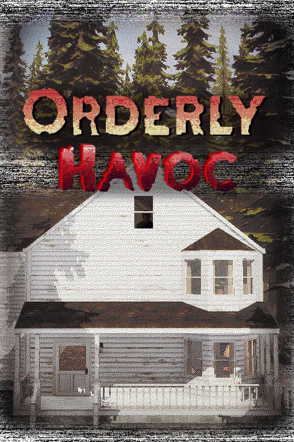 Orderly Havoc