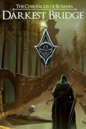The Chronicles of Rovania: Darkest Bridge