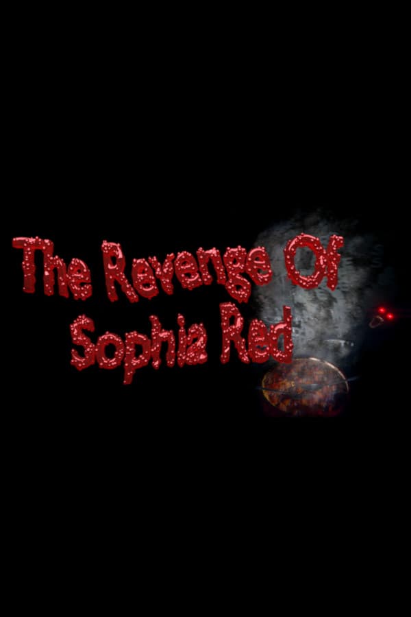 The Revenge of Sophia Red