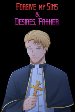 Forgive My Sins & Desires, Father - Boys Love (BL) Visual Novel