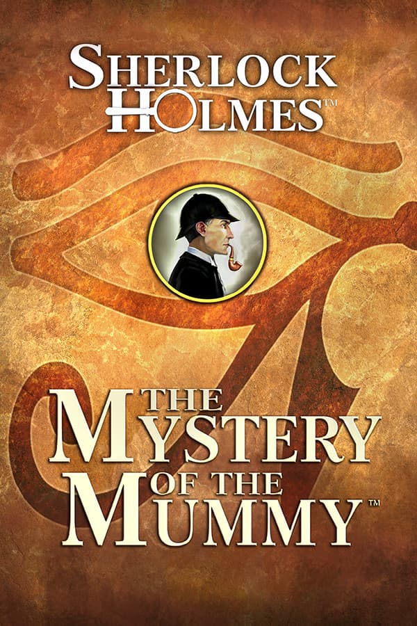 Sherlock Holmes: The Mystery of the Mummy