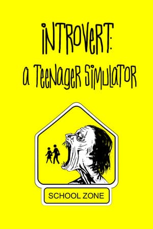 Introvert: A Teenager Simulator