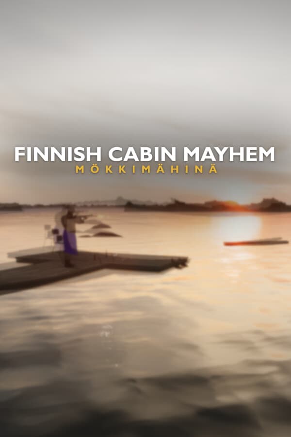 Finnish Cabin Mayhem - Mökkimähinä