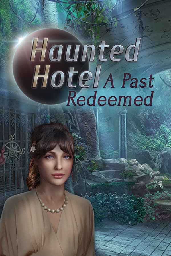 Haunted Hotel: A Past Redeemed
