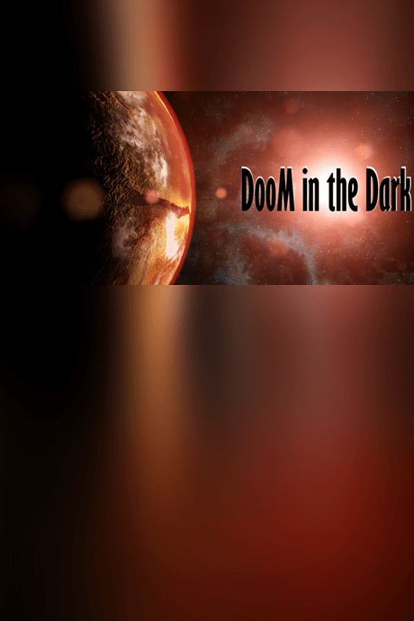 DooM in the Dark