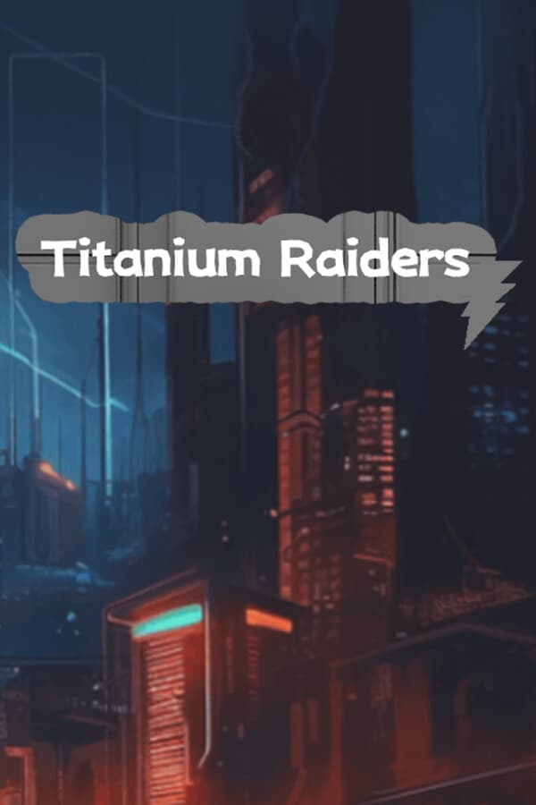 Titanium Raiders