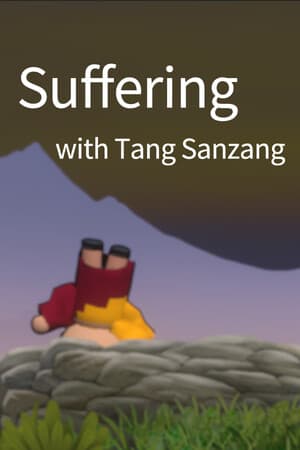Suffering with Tang Sanzang