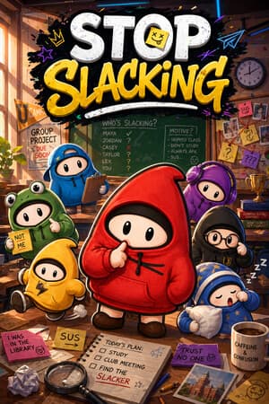 Stop slacking