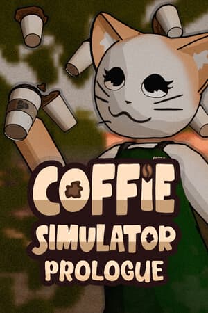 Coffie Simulator - Prologue